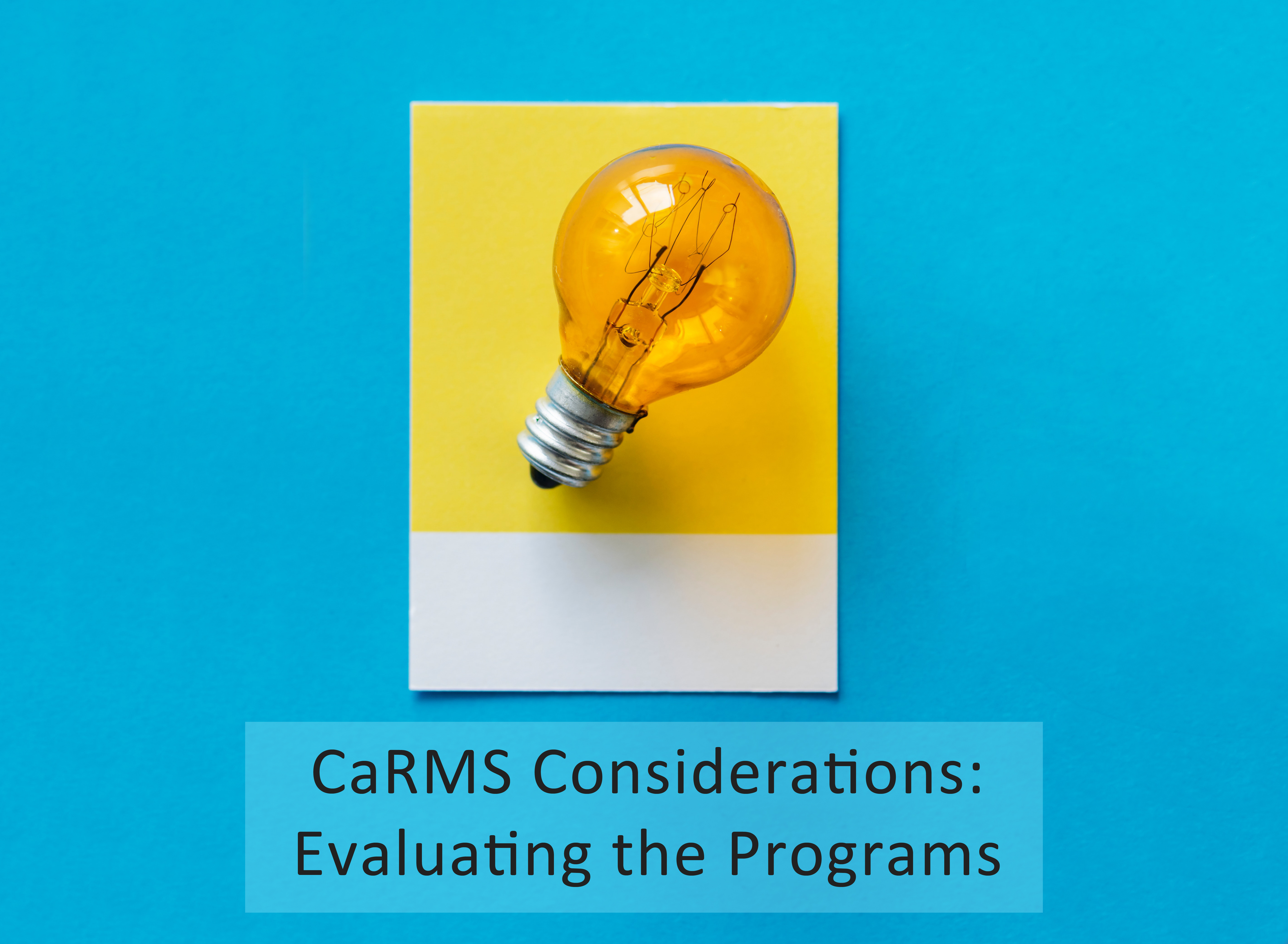 Read more about the article CaRMS Considerations: Evaluating the Residency Programs