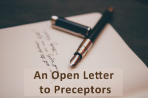 Read more about the article An Open Letter to Preceptors